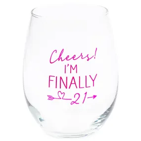 Cheers! Finally 21 Pink 14 ounce Glass Stemless Wine Glass